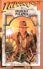 Okładka Indiana Jones i Delficka Pułapka