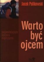 Okładka Warto być ojcem