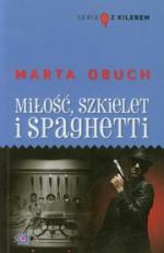 Okładka Miłość szkielet i spaghetti