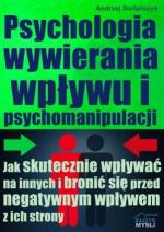 Okładka Psychologia wywierania wpływu i psychomanipulacji