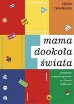 Mama dookoła świata