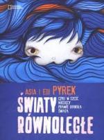 Okładka Światy równoległe. Czyli w sześć miesięcy prawie dookoła świata