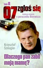 Dlaczego pan zabił moją mamę?