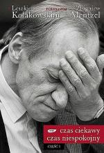 Okładka Czas ciekawy czas niespokojny. Część I