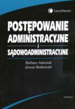 Okładka Postępowanie administracyjne i sądowoadministracyjne