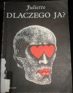 Okładka Dlaczego ja? Zwierzenia młodej współczesnej kobiety