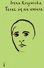 Okładka Teraz się nie umiera