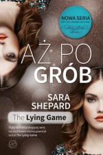 Okładka The Lying Game: Aż po grób