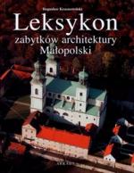 Leksykon zabytków architektury Małopolski