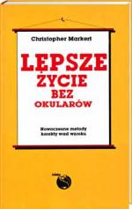 Okładka Lepsze życie bez okularów