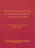 Okładka Protokół dyplomatyczny i ceremoniał państwowy II RP.