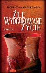 Okładka Źle wydrukowane życie