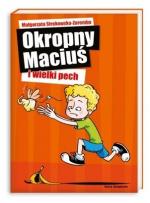 Okładka Okropny Maciuś i wielki pech