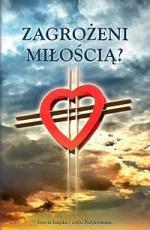 Okładka Zagrożeni miłością?