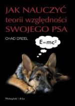 Okładka Jak nauczyć teorii względności swojego psa