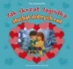 Jak skrzat Jag&oacute;dka słuchał dobrych rad