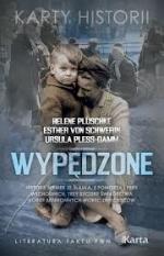 Wypędzone. Historie niemek ze Śląska, z Pomorza i Prus Wschodnich