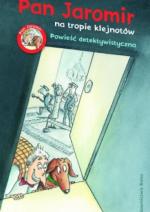 Okładka Pan Jaromir na tropie klejnotów