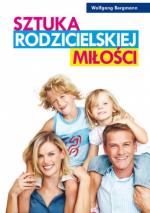 Okładka Sztuka rodzicielskiej miłości