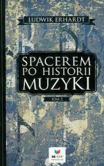 Spacerem po historii muzyki. Tom 2