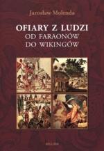 Okładka Ofiary z ludzi. Od faraonów do wikingów