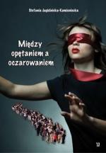 Okładka Między opętaniem a oczarowaniem