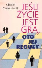 Okładka Jeśli życie jest grą, oto jej reguły