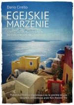Egejskie marzenie. Strzeż się swoich pragnień, bo mogą się spełnić