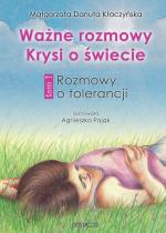 Okładka Ważne rozmowy Krysi o świecie. Tom 1. Rozmowy o tolerancji
