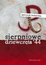 Okładka Sierpniowe dziewczęta '44