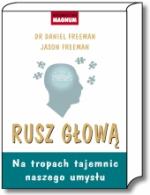 Okładka Rusz głową. Na tropach tajemnic naszego umysłu.