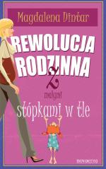 Okładka Rewolucja rodzinna z małymi stópkami w tle