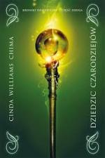 Okładka Kroniki dziedziców. Dziedzic Czarodziejów