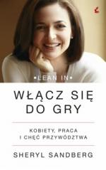 Okładka Włącz się do gry. Kobiety, praca i chęć przywództwa