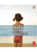 Okładka Fotografowanie dzieciństwa