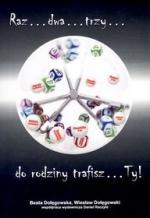 Okładka Raz... dwa... trzy... do rodziny trafisz... Ty!