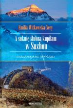 Okładka A suknię ślubną kupiłam w Suzhou. Codziennik chiński