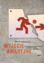 Okładka Wyjście awaryjne. O ucieczkach, powrotach i trudnej drodze do Boga