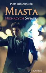 Okładka Miasta niknących świateł