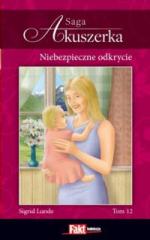 Okładka Akuszerka: Niebezpieczne odkrycie