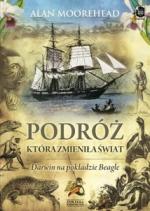 Podróż, która zmieniła świat. Darwin na pokładzie Beagle'a
