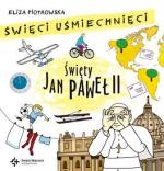Okładka Święci uśmiechnięci. Święty Jan Paweł II