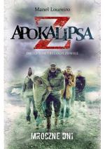 Okładka Apokalipsa Z: Mroczne dni