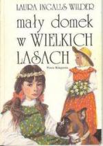 Okładka Mały domek w wielkich lasach