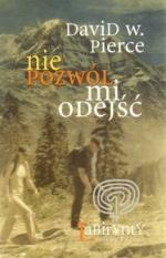 Nie pozwól mi odejść