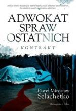 Okładka Adwokat spraw ostatnich. Kontrakt