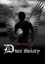 Dwa światy. Nowy początek