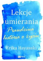 Okładka Lekcje umierania. Prawdziwa historia o życiu