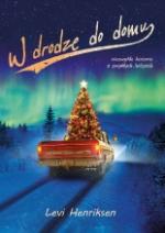 Okładka W drodze do domu. Opowieści wigilijne z Norwegii