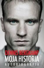 Okładka Dennis Bergkamp Moja historia Autobiografia